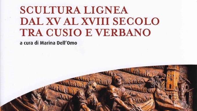 Presentato il libro "La scultura lignea dal XV al XVIII secolo tra Cusio e Verbano"