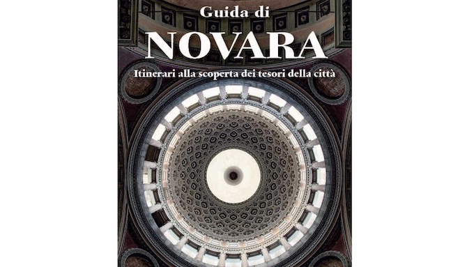  Arriva la nuova guida turistica per scoprire Novara