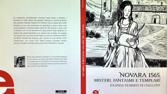 "Novara 1565, misteri, fantasmi e templari-Jolanda Filiberta di Challant", il nuovo libro di Maria Rosa Marsilio
