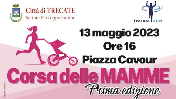 Trecate, arriva la prima edizione della "Corsa delle mamme"
