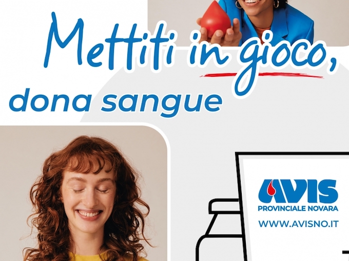 "Mettiti in gioco, dona plasma e sangue!”, anche nel Novarese la campagna di Avis