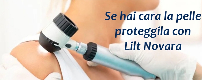 “Se hai cara la pelle proteggila” a Mandello Vitta visite dermatologiche gratuite
