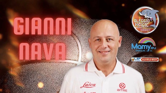 Oleggio Magic Basket, Gianni Nava capo allenatore della prima squadra