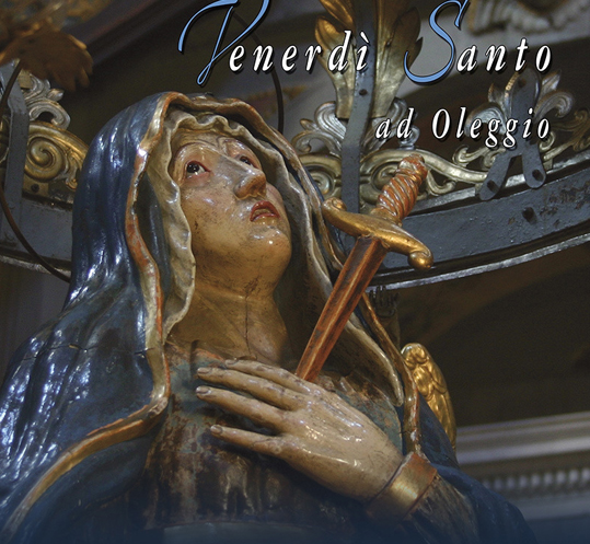 Processione del Venerdì Santo di Oleggio: da 400 anni gesti e tradizioni quasi immutati